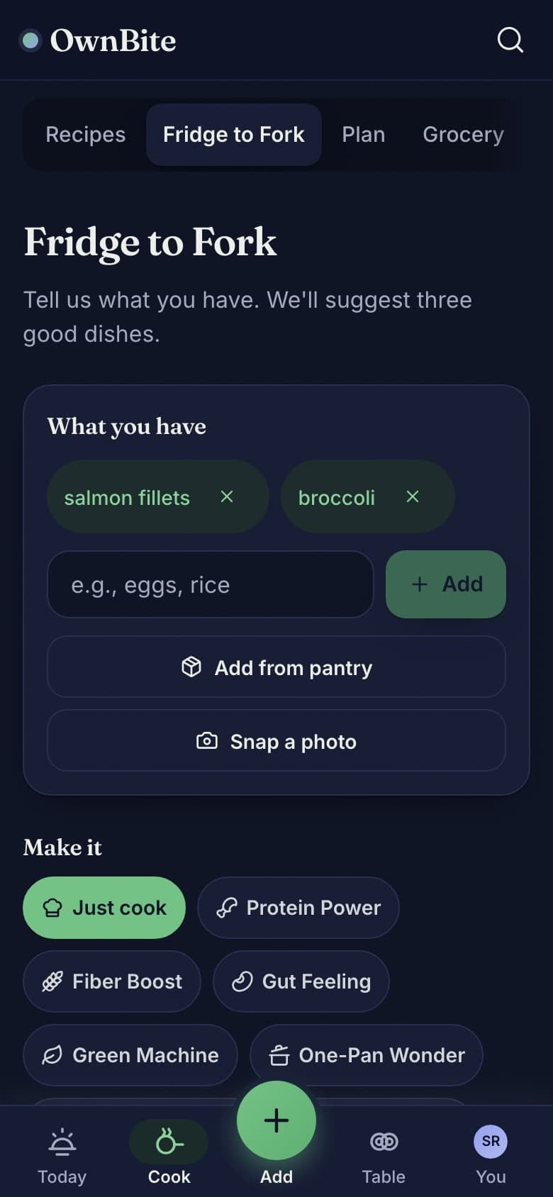Fridge to Fork screen listing salmon fillets and broccoli, with buttons to add from pantry or snap a photo.